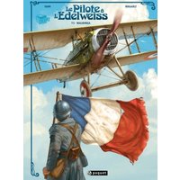 Le pilote à l'edelweiss. Vol. 3. Walburga
