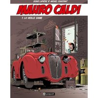 Mauro Caldi. Vol. 7. La vieille dame