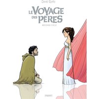 Le Voyage des Pères Intégrale Cycle 2