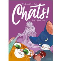 Chats !. Vol. 2. Chats bada-bada