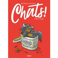 Chats !. Vol. 4. Chats-touille