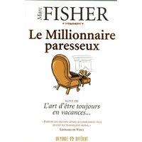 Le millionnaire paresseux