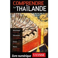 Comprendre la Thaïlande 2e édition