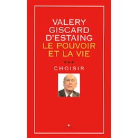 Le pouvoir et la vie. Vol. 3. Choisir