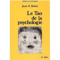 Le Tao de la psychologie - La synchronicité et la voie du coeur