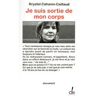 Je suis sortie de mon corps : témoignage