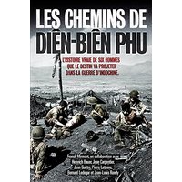 Les chemins de Diên Biên Phu