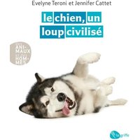 Le chien, un loup civilisé NE