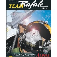 Team Rafale - Tome 1 - Présentation Alpha