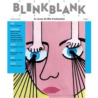 Blink Blank : la revue du film d'animation, n° 3. Eros au féminin