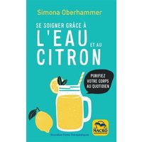 Se soigner grâce à l'eau et au citron