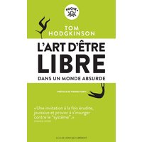 L'art d'être libre : dans un monde absurde