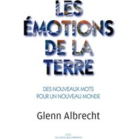 Les émotions de la Terre : des nouveaux mots pour un nouveau monde