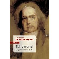Talleyrand : le prince immobile