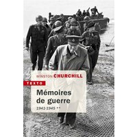 Mémoires de guerre. Vol. 2. Février 1941-1945