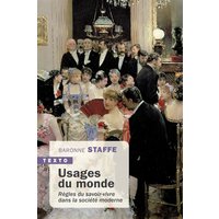 Usages du monde : règles du savoir-vivre dans la société moderne