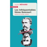 Les infréquentables frères Goncourt