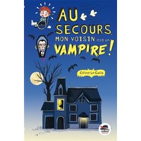 Au secours, mon voisin est un vampire !