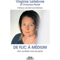 De flic à médium : mon quotidien avec les esprits