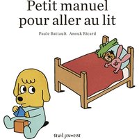 Petit manuel pour aller au lit