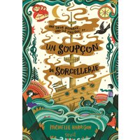 Un soupçon de sorcellerie - Une pincée de magie, tome 2