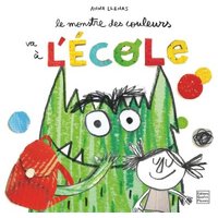 Le monstre des couleurs va à l'école