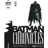 Batman chronicles. 1987 : volume 1