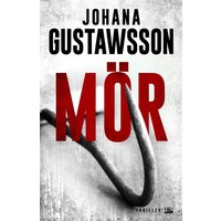 Une enquête d'Emily Roy et Alexis Castells, T2 : Mör