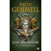 Jon Shannow. Vol. 2. L'ultime sentinelle