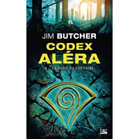 Codex Aléra. Vol. 4. La furie du capitaine