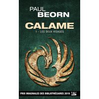 Calame. Vol. 1. Les deux visages