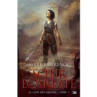 Le livre des anciens. Vol. 1. Soeur écarlate