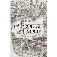 Les prodiges de l'empire. Vol. 2. Shiang