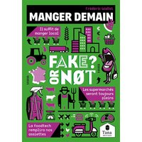 Manger demain : fake or not?