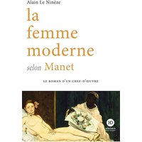 La femme moderne selon Manet