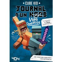 Journal d'un noob (Vrai Guerrier) - Tome 4 Minecraft