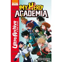 My hero academia : ultra archive : guide officiel des personnages