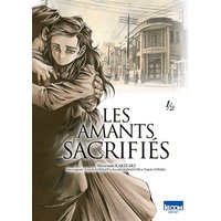 Les amants sacrifiés. Vol. 1