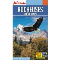 Guide Rocheuses Américaines 2018/2019 Petit Futé