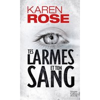 Tes larmes et ton sang