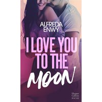 I Love You to the Moon - Une romance intense dans le milieu de la K-Pop, signée Alfreda Enwy
