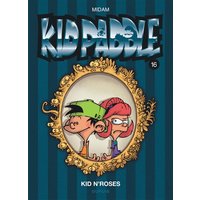 Kid Paddle - Tome 16 - Kid N'Roses