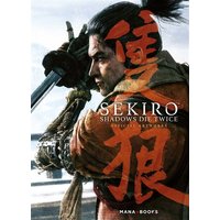 Sekiro : shadows die twice : official artworks