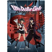 Danganronpa ultra despair girls : another episode. Vol. 3