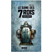 Le sang des 7 rois. Vol. 2