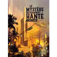 Le mystère du tramway hanté