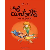 La cantoche, Tome 04 - Faut pas gaspiller !