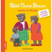 Petit Ours Brun rentre à l'école - Dès 2 ans