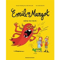 Émile et Margot, Tome 09 - Même pas peur !