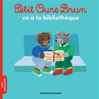 Petit Ours Brun va à la bibliothèque - Dès 2 ans